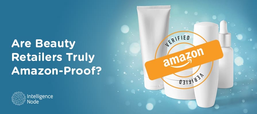 Retailers Truly Amazon Proof