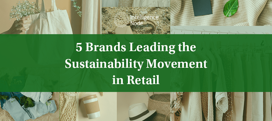 Sustainability Movement in Retail
