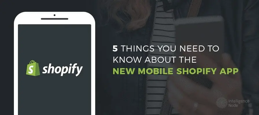 Mobile Shopify App
