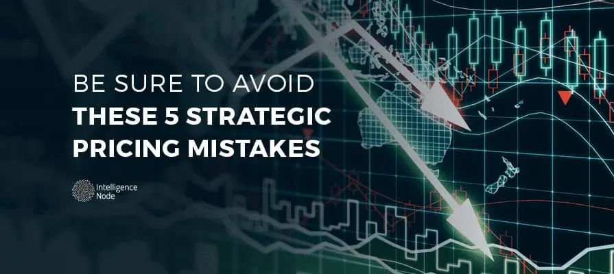 Strategic Pricing Mistakes