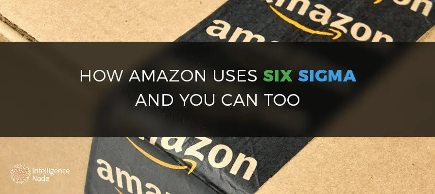 Amazon Six Sigma