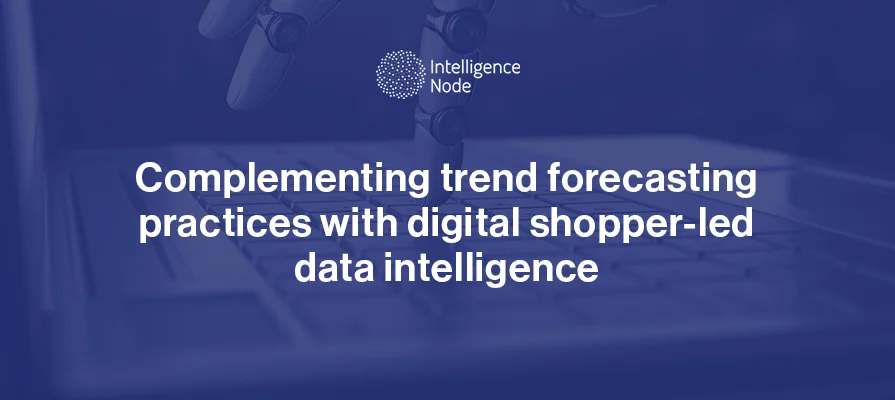 Digital Shopper Led Data Intelligence