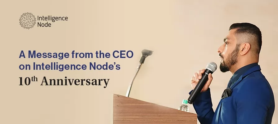 Intelligence Node’s 10th Anniversary