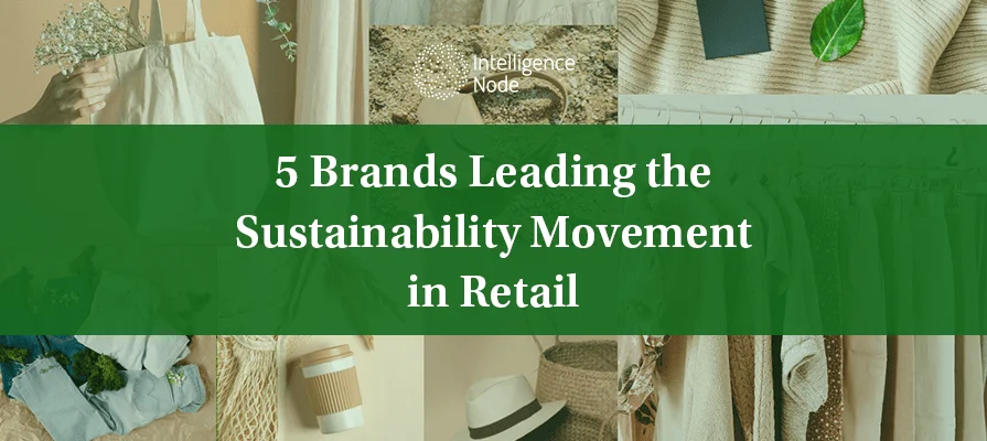 Sustainability Movement in Retail